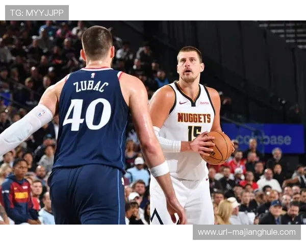 掘金约基奇缺阵，戈登需限制字母哥冲击内线